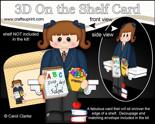3D On the Shelf Card Kit - Its the 1st day at school for Little Shoolgirl Cyndy