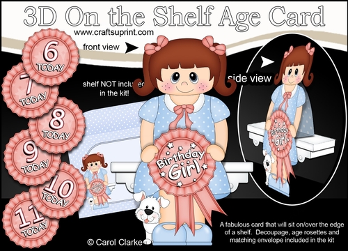 3D On the Shelf Card Kit - Little Girl Gabbi is the Birthday Girl with ages 6 - 11 age Rosette Decoupage