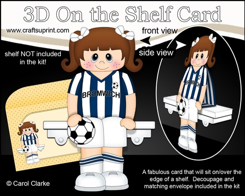 3D On the Shelf Card Kit - Little Footballer Madison plays for Bromwich