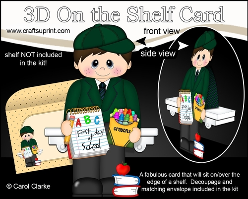 3D On the Shelf Card Kit - Its the 1st day at school for Little Schoolboy Juan