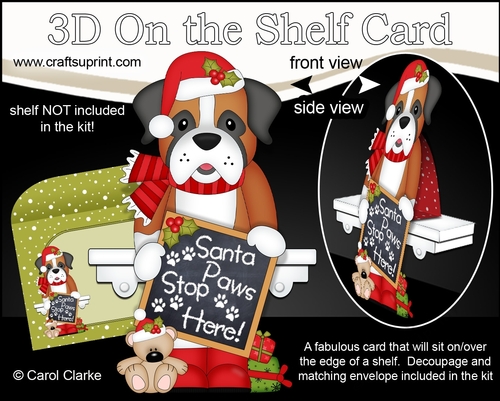3D On the Shelf Card Kit - Christmas Boxer Dog has a message for Santa Paws