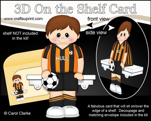 3D On the Shelf Card Kit - Little Footballer Russ plays for Hull