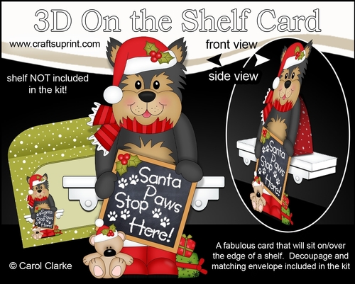3D On the Shelf Card Kit - Christmas Yorkie Dog has a message for Santa Paws