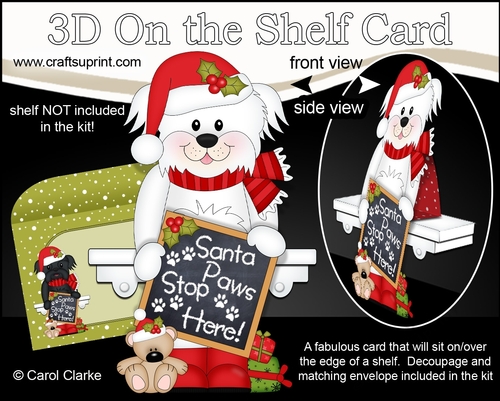 3D On the Shelf Card Kit - Christmas White Bichon Frise has a message for Santa Paws