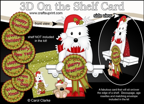3D On the Shelf Card Kit - Christmas Westie Dog with Seasonal Greetings Rosettes