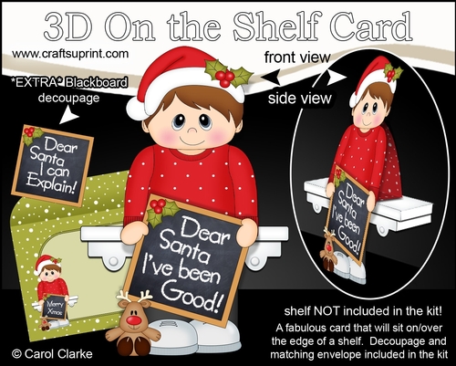 3D On the Shelf Card Kit - Little Christmas Teen Boy has been good or has He!