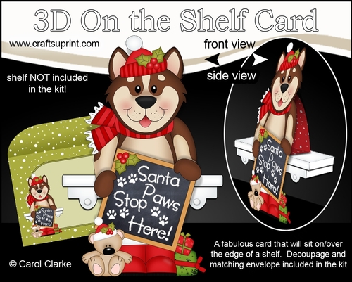 3D On the Shelf Card Kit - Christmas Husky Dog has a message for Santa Paws
