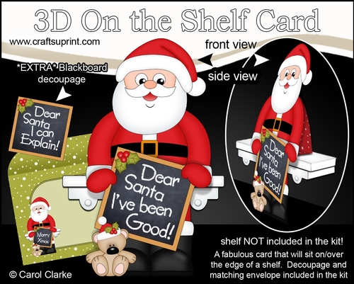 3D On the Shelf Card Kit - Christmas Dear Santa Ive been Good ... Or have I!