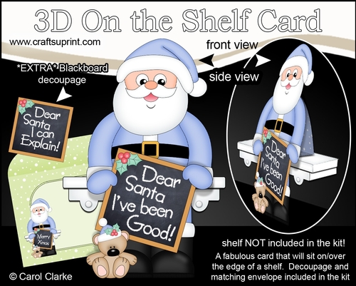 3D On the Shelf Card Kit - Christmas Dear Santa Ive been Good ... Or have I!