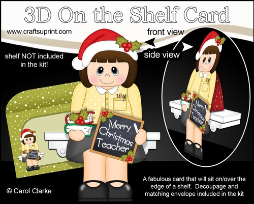 3D On the Shelf Card Kit - Christmas Teacher Miss Smith