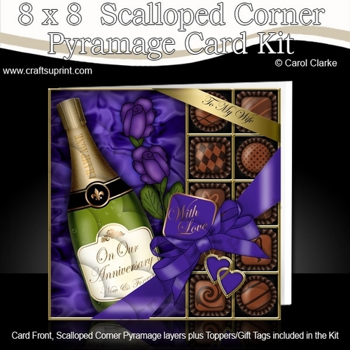 8 x 8 To My Wife On Our Anniversary Champers Chocs & Roses Scalloped Corner Kit
