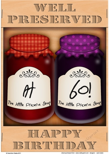 A4 Novelty Well Preserved 60th Birthday Jams Topper