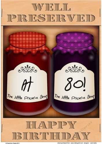 A4 Novelty Well Preserved 80th Birthday Jams Topper
