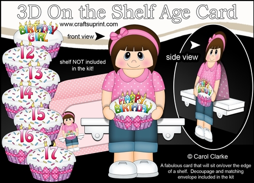 3D On the Shelf Card Kit - Little Teen Roxana is the Birthday Girl with ages 12 - 17 age Birthday Cake Decoupage