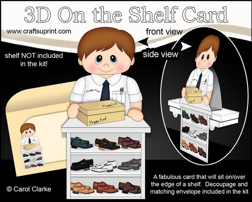 3D On the Shelf Card Kit -  Happy Feet Shoe shop Assistant Bret