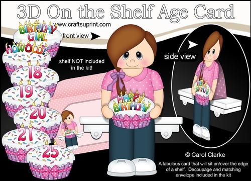 3D On the Shelf Card Kit - Young Lady Jessenia is the Birthday Girl with ages 18 - 25 age Birthday Cake Decoupage