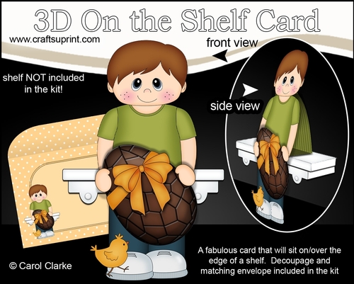 3D On the Shelf Card Kit - Easter Boy Glen has a Lovely big chocolate Easter Egg