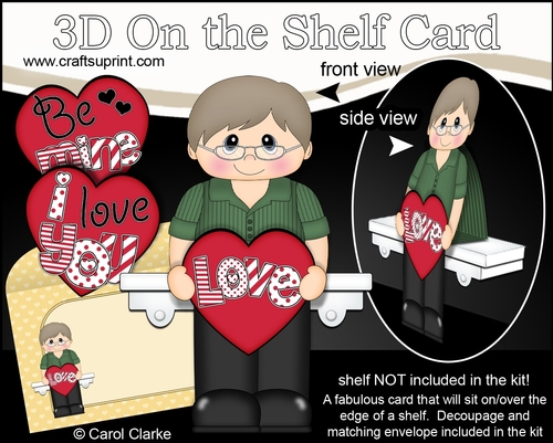 3D On the Shelf Card Kit - Valentine Heart Love & Romance Man Rodolpho