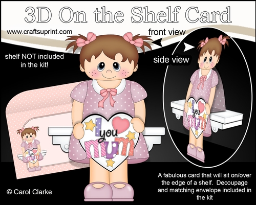 3D On the Shelf Card Kit - Little Toddler Cierra has a Heart for Mum