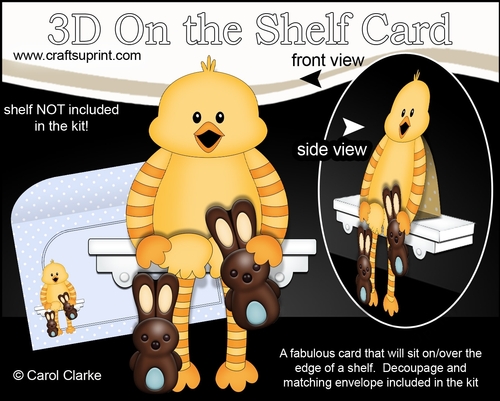 3D On the Shelf Card Kit - Little Easter Chick Quackers has Chocolate Bunnies