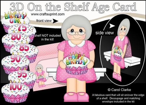 3D On the Shelf Card Kit - Old Lady Cleora is the Birthday Girl with ages 75 - 100 age Birthday Cake Decoupage