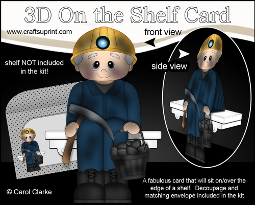 3D On the Shelf Card Kit - Little Coal Miner Old Man Broderick returns from the Pit