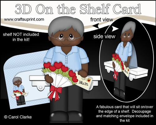 3D On the Shelf Card Kit - Ethnic Man Vishon has a Letter & Roses for Mum