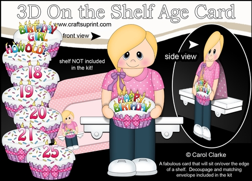 3D On the Shelf Card Kit - Young Lady Kristine is the Birthday Girl with ages 18 - 25 age Birthday Cake Decoupage