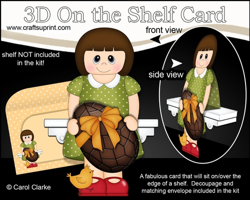 3D On the Shelf Card Kit - Easter Lady Althea has a Lovely big chocolate Easter Egg