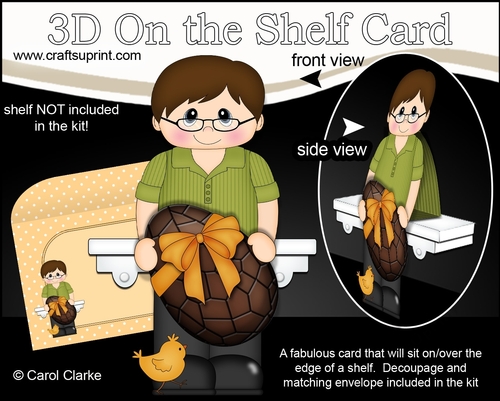 3D On the Shelf Card Kit - Easter Man Rob has a Lovely big chocolate Easter Egg