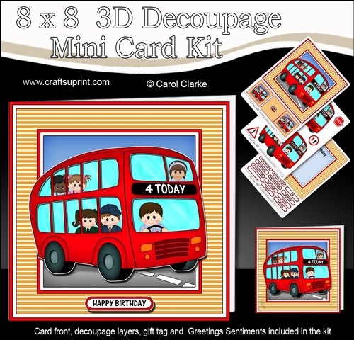 8 x 8  BIRTHDAY AGE BUS - 4 TODAY Mini Kit with 3d Decoupage