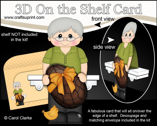 3D On the Shelf Card Kit - Easter Old Man Haywood has a Lovely big chocolate Easter Egg