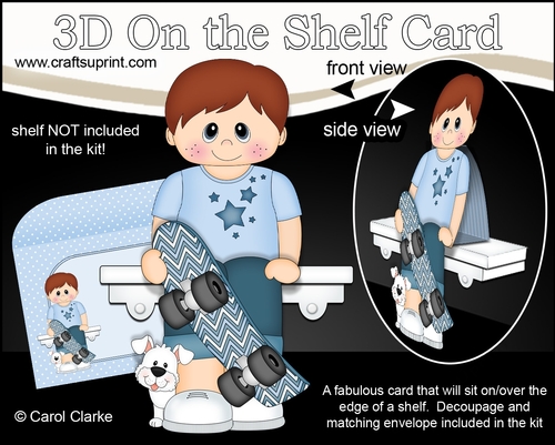 3D On the Shelf Card Kit - Cute Little Boy Tyree has a Skateboard