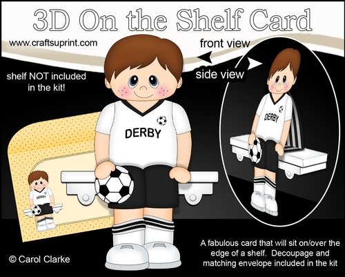 3D On the Shelf Card Kit - Little Footballer Clifton plays for Derby
