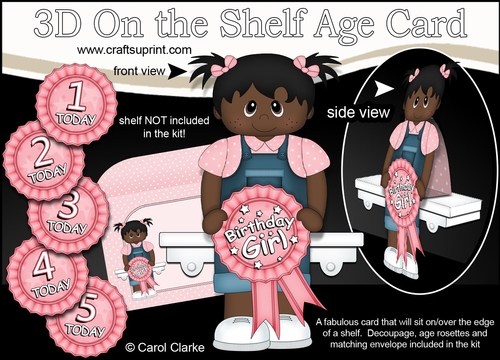 3D On the Shelf Card Kit - Little Ethnic  Toddler Adalia is the Birthday Girl with ages 1 - 5 age Rosette Decoupage