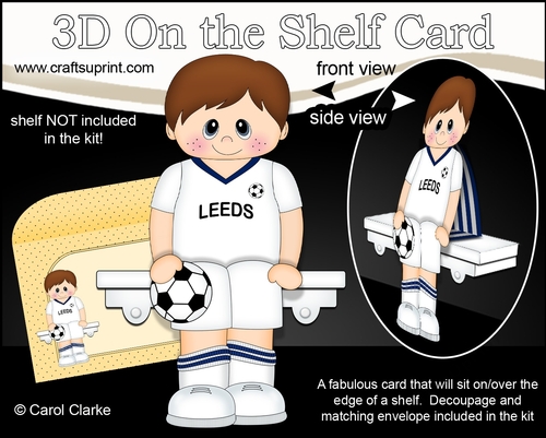 3D On the Shelf Card Kit - Little Footballer Valentine plays for Leeds
