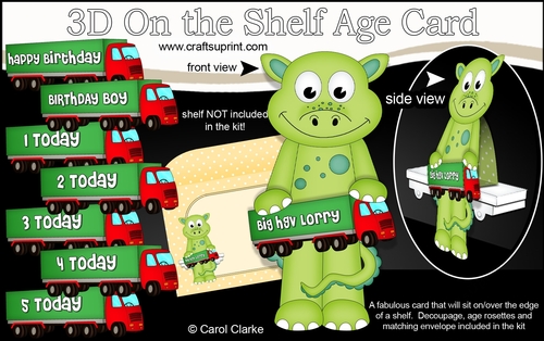 3D On the Shelf Card Kit - Little Denis Dinosaur is the Birthday Boy with ages 1 - 5 age HGV Lorry Decoupage