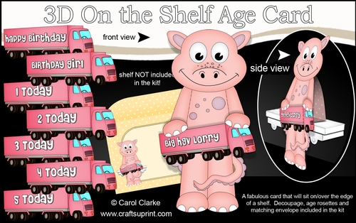 3D On the Shelf Card Kit - Little Dela Dinosaur is the Birthday Girl with ages 1 - 5 age HGV Lorry Decoupage