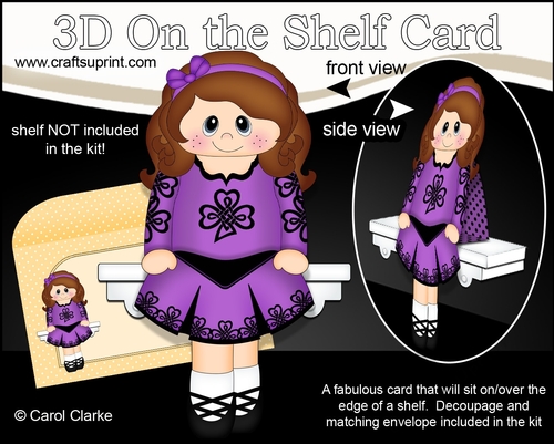 3D On the Shelf Card Kit - Little Irish Dancing Champion Aoife is going to the Ceili