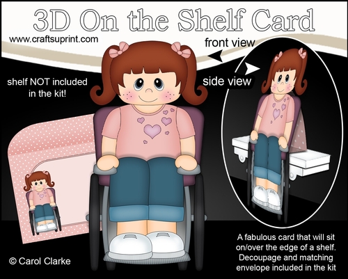 3D On the Shelf Card Kit - Cute Little Girl Raychel is a Wheelchair User