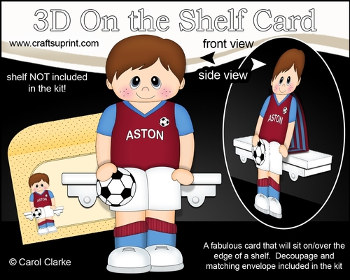 3D On the Shelf Card Kit - Little Footballer Dewitt plays for Aston
