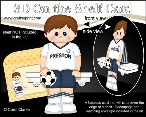 3D On the Shelf Card Kit - Little Footballer Shad plays for Preston