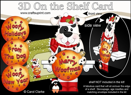3D Christmas On the Shelf Card Kit - Cute Little Spotty Dog has an Xmas Bauble with Greetings Sentiments Decoupage
