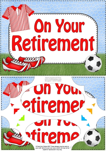 A5 ON YOUR RETIREMENT Football Scallop Corners and Pyramage