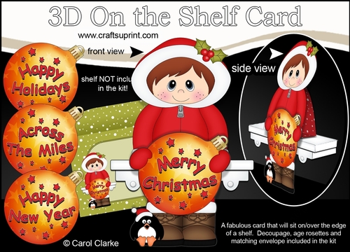 3D Christmas On the Shelf Card Kit -  Cute Little Eskimo has an Xmas Bauble with Greetings Sentiments