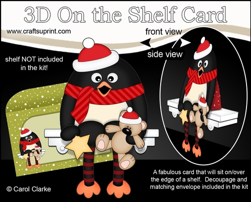 3D Christmas On the Shelf Card Kit - Christmas Pip Penguin has Teddy
