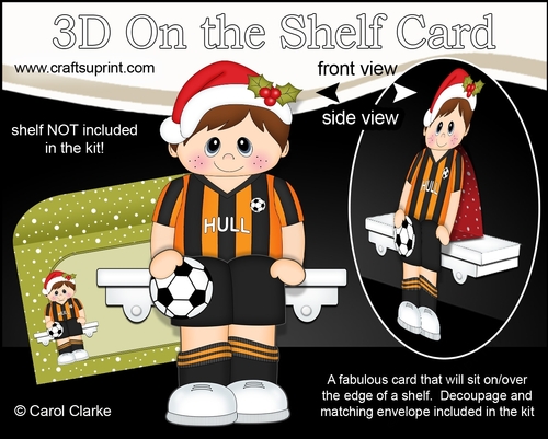 3D On the Shelf Card Kit - Little Christmas Footballer plays for Hull