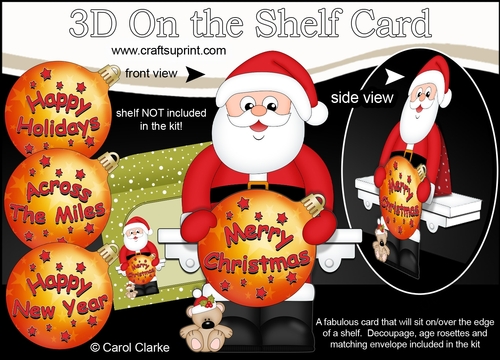 3D Christmas On the Shelf Card Kit - Santa has an Xmas Bauble with Greetings Sentiments Decoupage