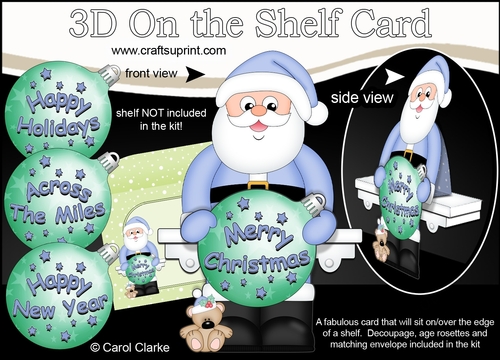 3D Christmas On the Shelf Card Kit - Santa has an Xmas Bauble with Greetings Sentiments Decoupage