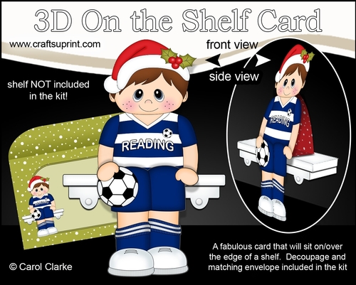 3D On the Shelf Card Kit - Little Christmas Footballer plays for Reading